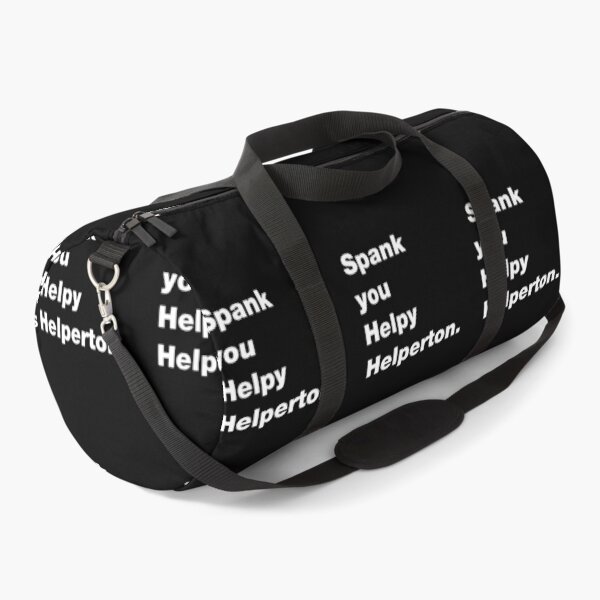 Item preview, Spank you Helpy Helperton Ace quote designed and sold by Captain-Jackson.