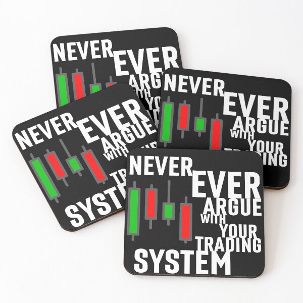 Item preview, Never Ever Argue With Your Trading System designed and sold by 2MdesignStore.
