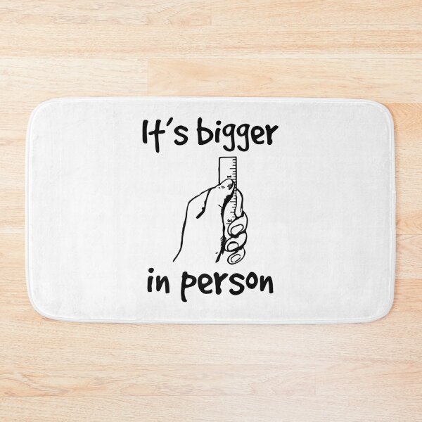Item preview, It’s bigger in person - Hand holding ruler - Funny Sexual Innuendo   designed and sold by YomeHayin.