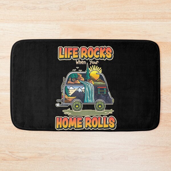 Item preview, Life Rocks When Your Home Rolls - Funny Outdoor Camping Design designed and sold by Richard529.