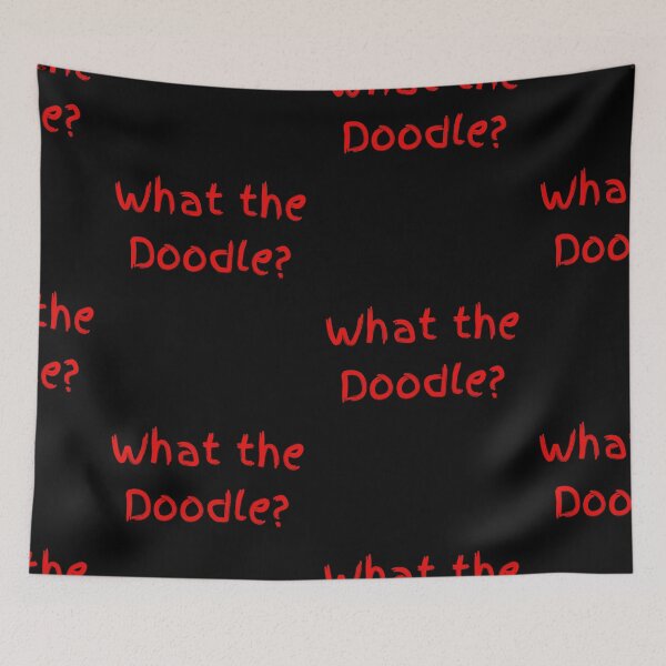 Item preview, What The Doodle designed and sold by SportyDogShop.