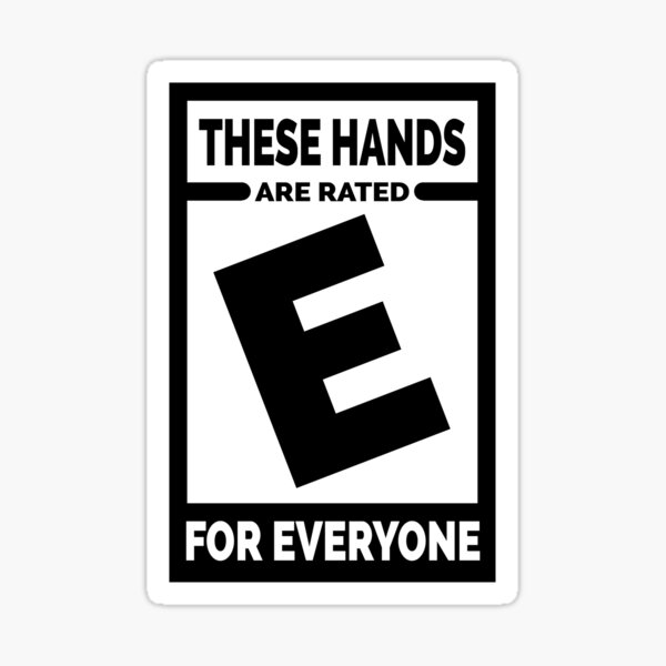 E-rated Hands Sticker