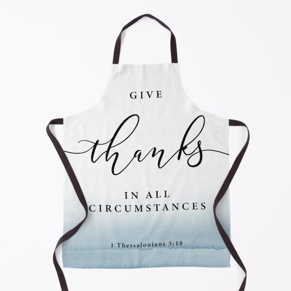 Item preview, Give Thanks In All Circumstances designed and sold by KAMdesignhaus.