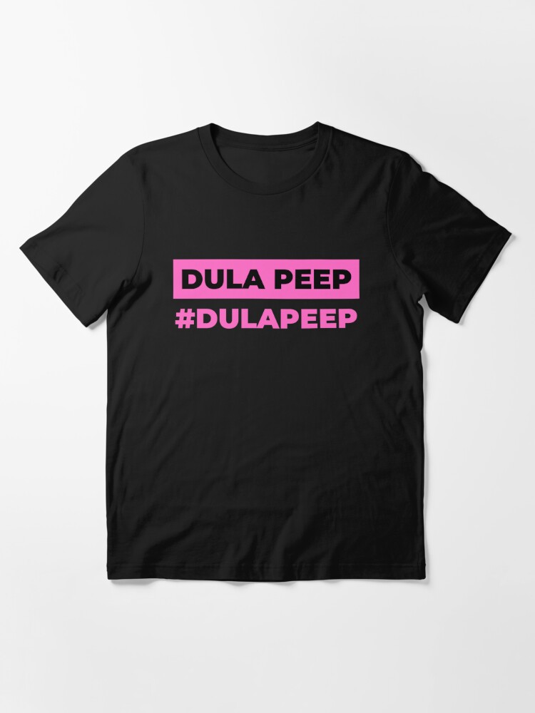 dula peep shirt