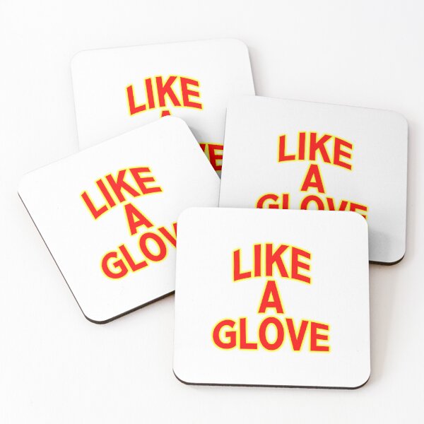 Item preview, Like a glove  ace cool quote designed and sold by Captain-Jackson.