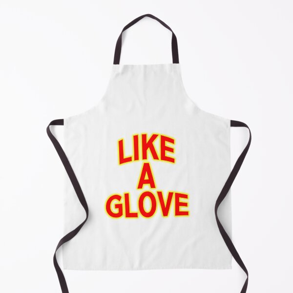 Item preview, Like a glove ace cool quote designed and sold by Captain-Jackson.