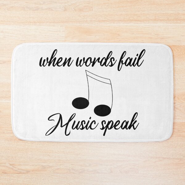 Item preview, when words fail music speak  designed and sold by Rehaaam.