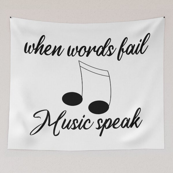 Item preview, when words fail music speak  designed and sold by Rehaaam.