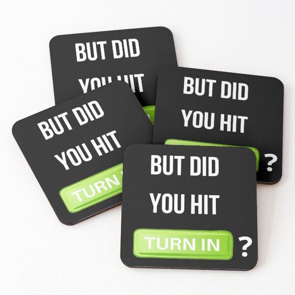 Item preview, Google Classroom - Funny 2021 - But Did You Hit Turn In designed and sold by HDTees4U.