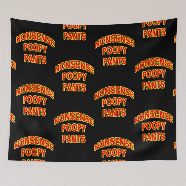Item preview, Nonsense poopy pants Ace movie quote designed and sold by Captain-Jackson.