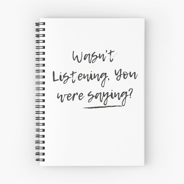 Item preview, Wasn't Listening. You were saying? designed and sold by SnarkyCatDesign.