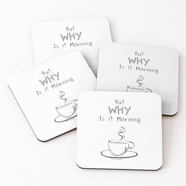 Item preview, But WHY is it Morning designed and sold by SnarkyCatDesign.
