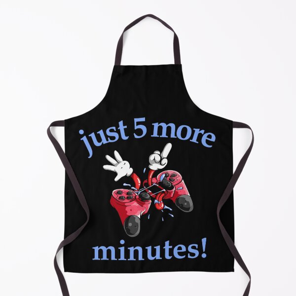 Item preview, gamer. game mode. just 5 more minutes designed and sold by doctors-apparel.