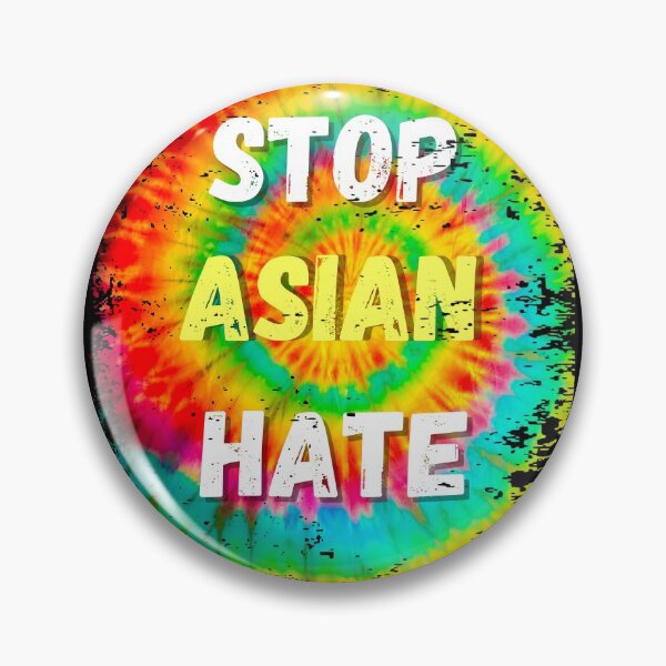 Item preview, Stop Asian Hate, Stop Asian Hate, stop asian hate culture, tie dye distressed designed and sold by GulQari.