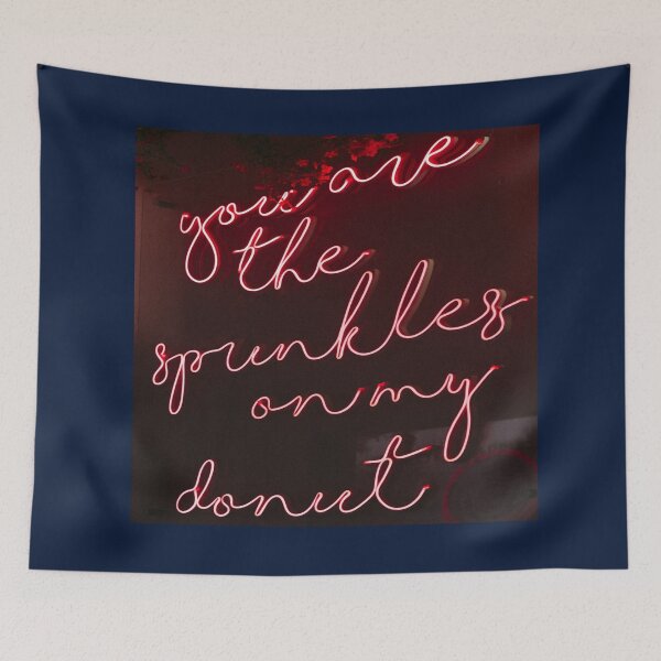 Item preview, You are the Sprinkles on my Donut designed and sold by 7AJA.