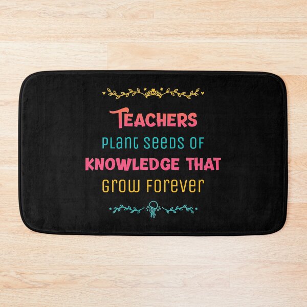 Item preview, Teachers Plant Seeds Of Knowledge That Grow Forever designed and sold by RedQuality.