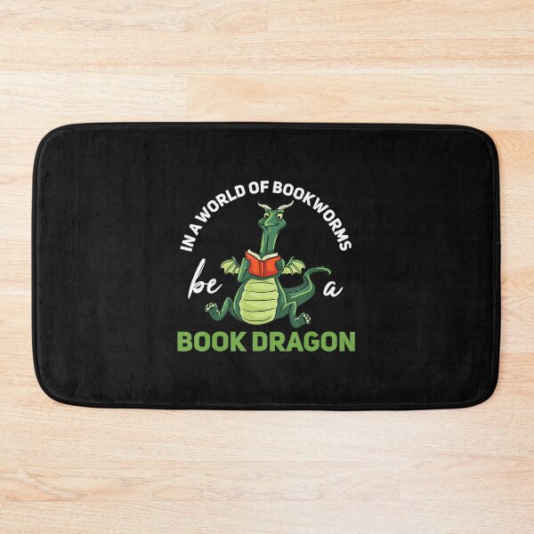 Item preview, In A World Of Bookworms Be A Book Dragon designed and sold by Kemriban5278.