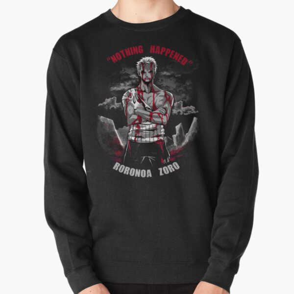 Nothing Happened Pullover Sweatshirt