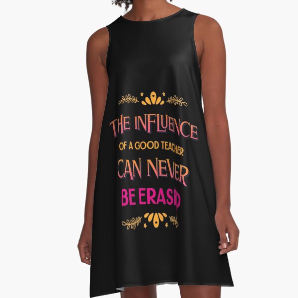 Item preview, The Influence Of A Good Teacher Can Never Be Erased designed and sold by RedQuality.