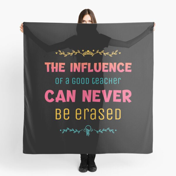 Item preview, The Influence Of A Good Teacher Can Never Be Erased designed and sold by RedQuality.