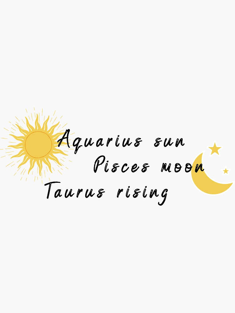 "Zodiac Sun, Moon, and Rising Sign Color (Aquarius sun, Pisces moon, Taurus rising)" Sticker for