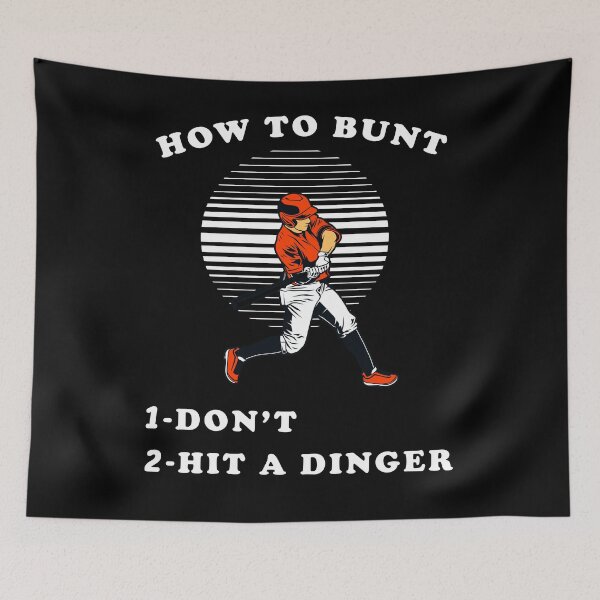 Item preview, Softball Baseball Lover How To Bunt: 1. Don't 2. Hit A Dinger funny baseball designed and sold by tempotats.