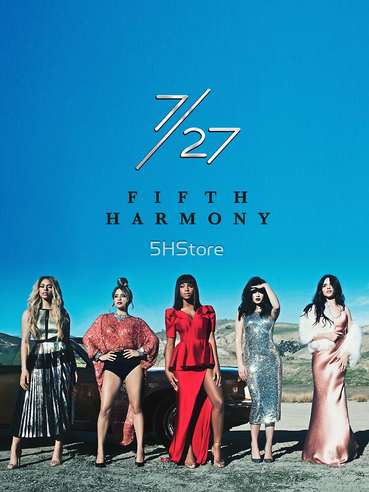 7/27 - FIFTH HARMONY by 5HStore