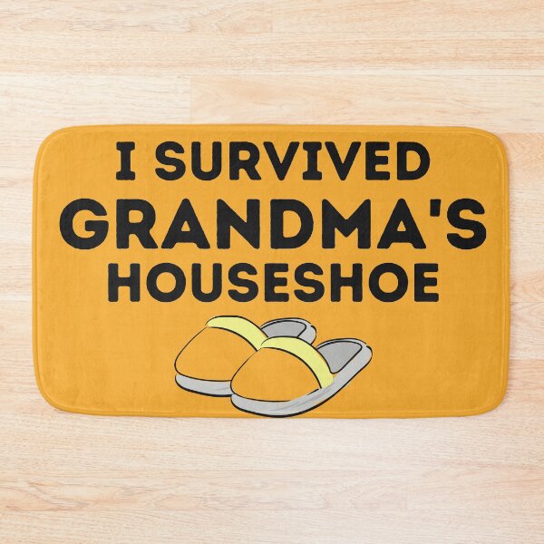 Item preview, I Survived Grandma's Houseshoe designed and sold by Mothe3rd.