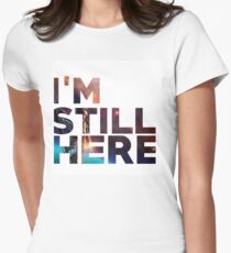 I'm Still Here - Treasure Planet Women's Fitted T-Shirt