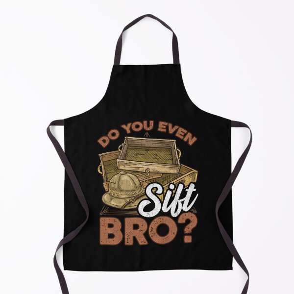 Item preview, Cute & Funny Do You Even Sift Bro? Archaeology Pun designed and sold by perfectpresents.