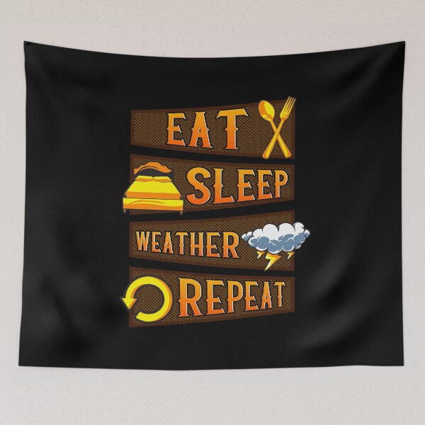Item preview, Eat Sleep Weather Repeat Funny Meteorologist Storm designed and sold by perfectpresents.