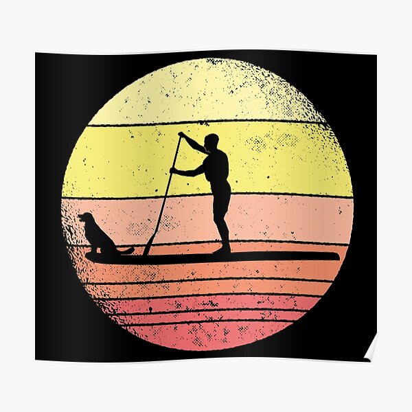 SUP with dog dog lover animal lover | Water sports & paddling | Gift paddler Poster