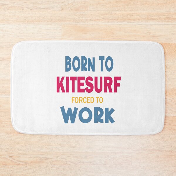 Item preview, Born to kite forced to work designed and sold by LeMaya80.