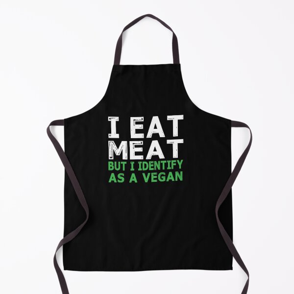 Item preview, I Eat Meat But I Identify As A Vegan designed and sold by FordLixBe.