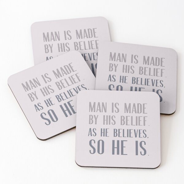 Item preview, Man is made by his belief.  As he believes, so he is.  designed and sold by squishyrainbow.