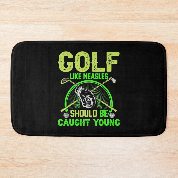 Item preview, Golf is like measles, you have to catch it young designed and sold by Astralia.