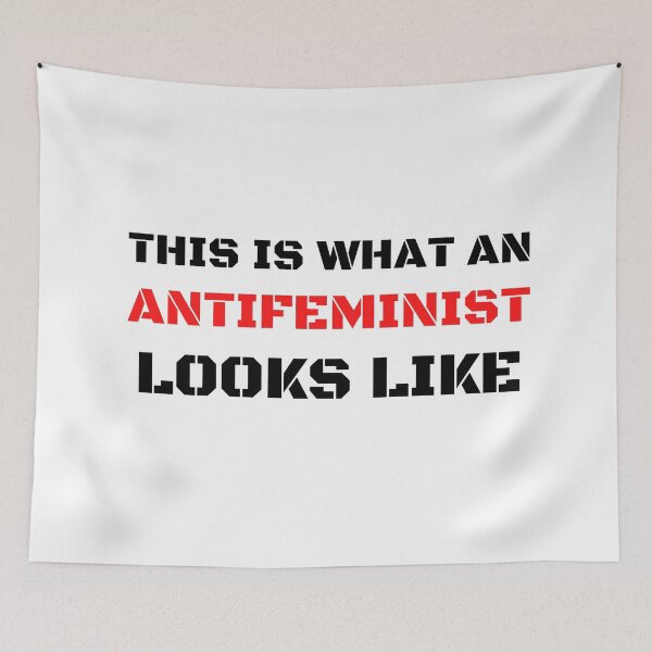 Item preview, ANTI FEMINIST designed and sold by HomerNixon.