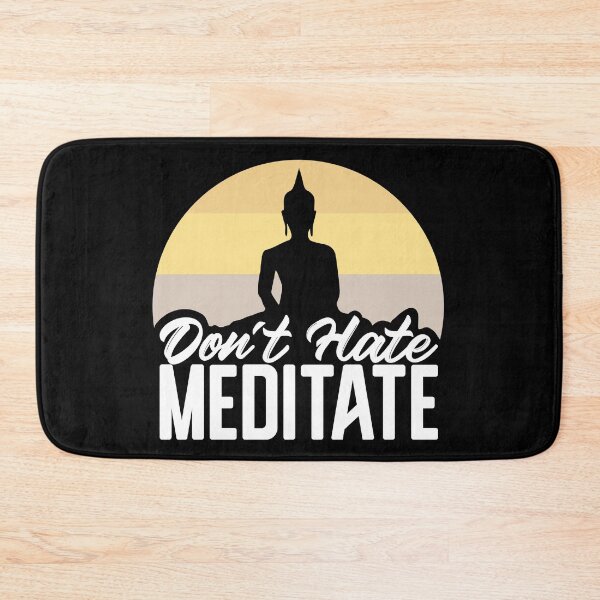 Item preview, don't hate meditate designed and sold by Studio  Six.