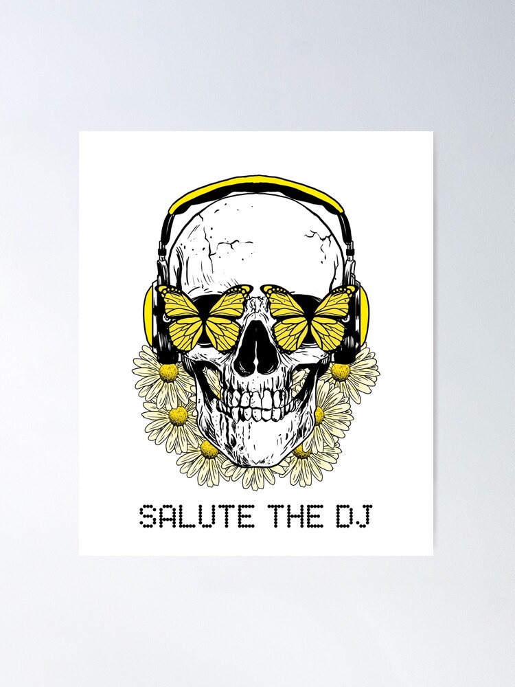 Salute the DJ Skull with Butterfly Eyes , Daisies and Headphones