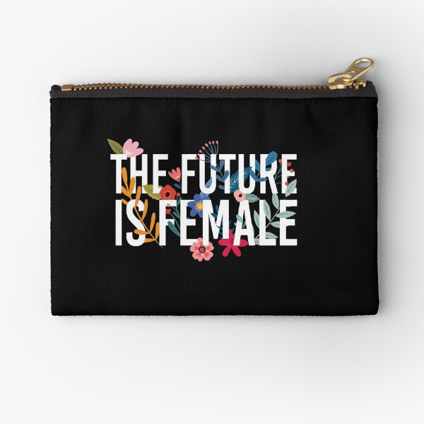 the future is female, colourful and flowers design, feminist future is female, colorfull flowers, feministe, proud women, womenday, gender equality Zipper Pouch