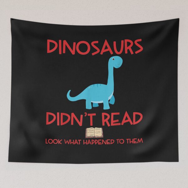 Item preview, Dinosaurs Didn't Read Look What Happened To Them - Teachers T-Shirt designed and sold by Lukifo-Tender.