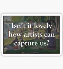 Isn't it Lovely? Sticker