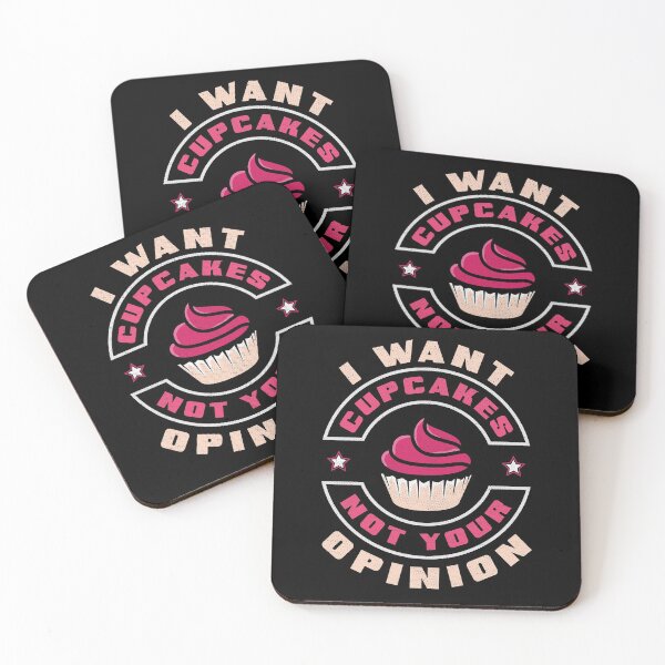 Item preview, I Want Cupcakes Not Your Opinion Muffin Baking Confectionery designed and sold by ShopTheStyle.