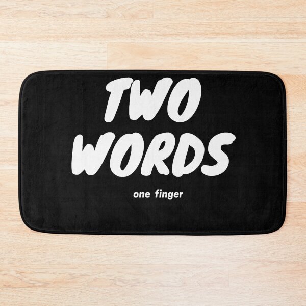 Item preview, Two words and one finger  designed and sold by Toothless-3377.