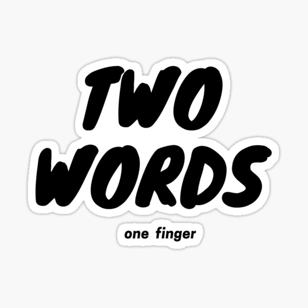 Best Sellers  Two Words One Finger