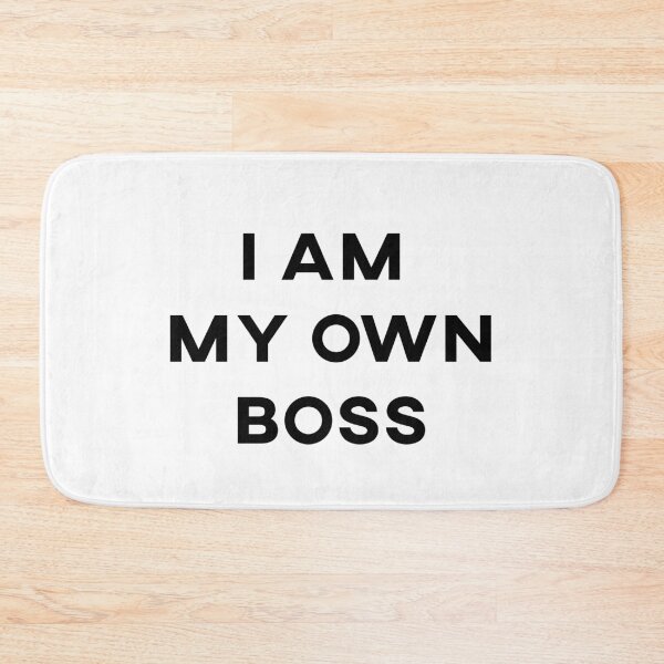 Item preview, I Am My Own Boss designed and sold by JirfHend.