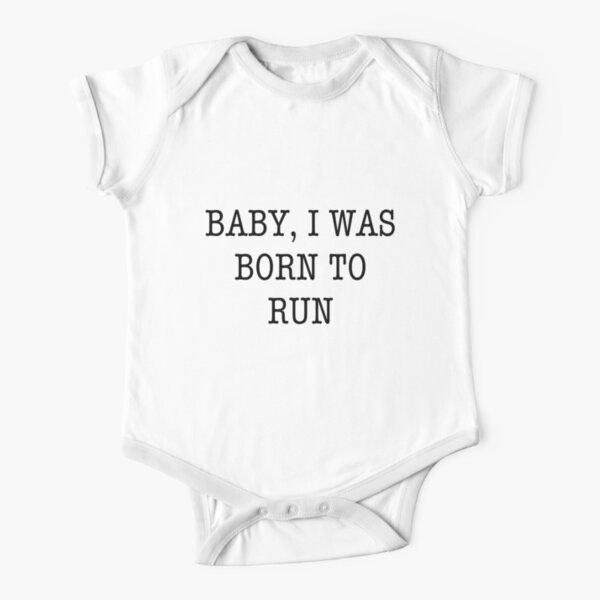 Born To Run Short Sleeve Baby One-Piece