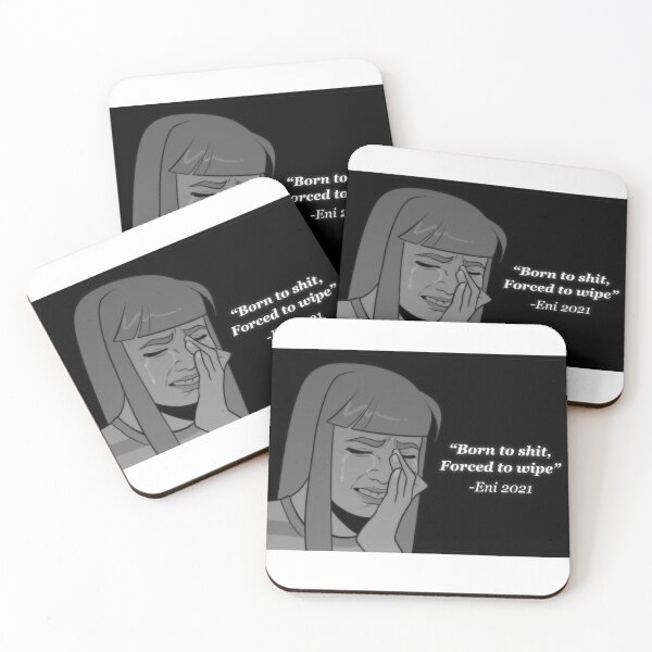 Item preview, Eni ‘Born to shit, forced to wipe’ designed and sold by Frikin.