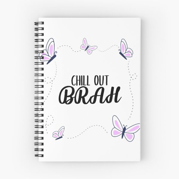 Item preview, Chill out brah calm down and be cool designed and sold by Marguerite Faure.