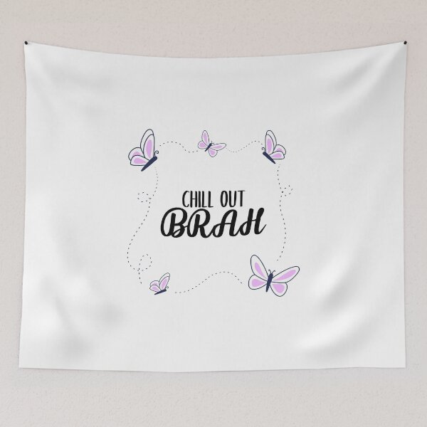 Item preview, Chill out brah calm down and be cool designed and sold by Marguerite Faure.